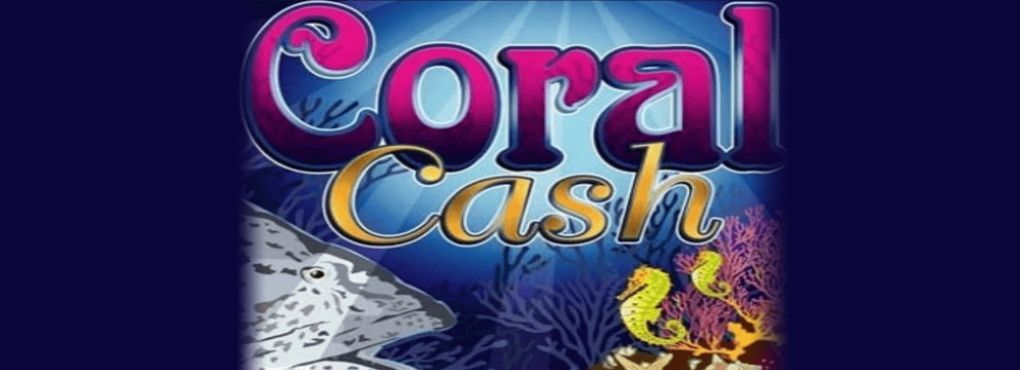 Coral Cash Slots